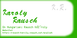 karoly rausch business card